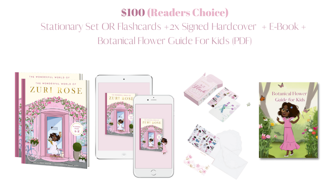 Rewards bundle for The Wonderful World of Zuri Rose includes 2 signed hardcovers, e-book displayed on an iPad/iPhone, stationary set or flashcards, and the botancial flower guide for kids (pdf).