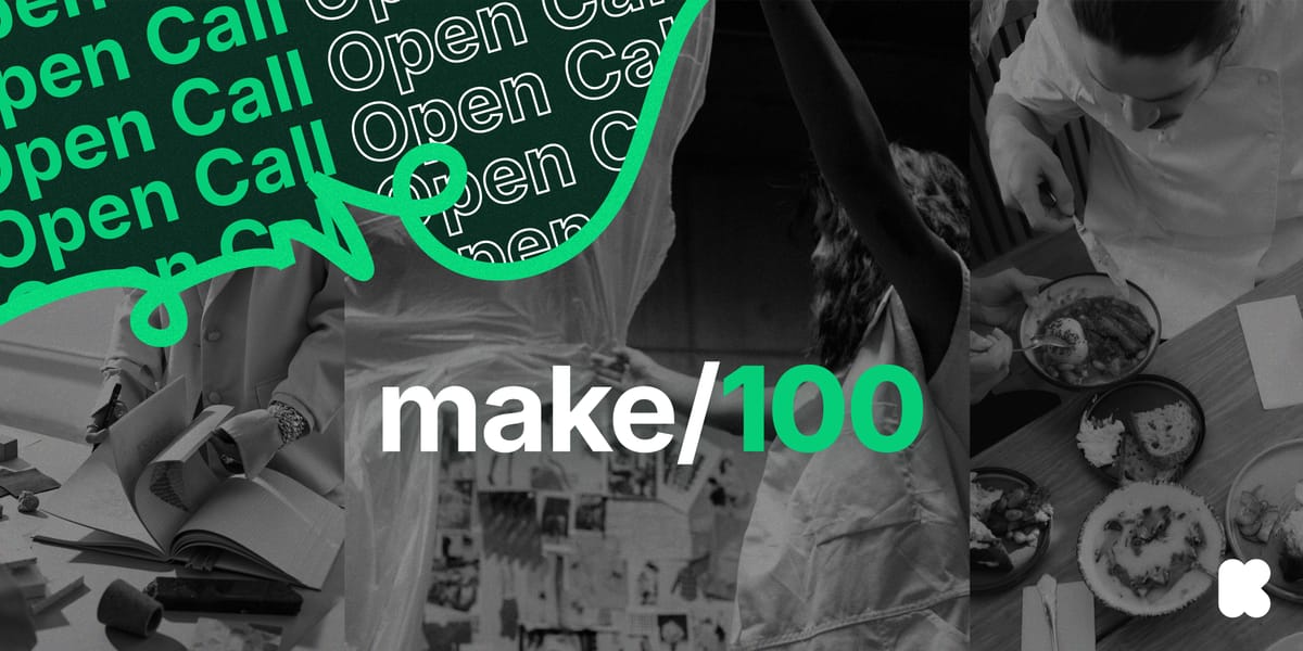 Make 100: Dream Big, Make Small