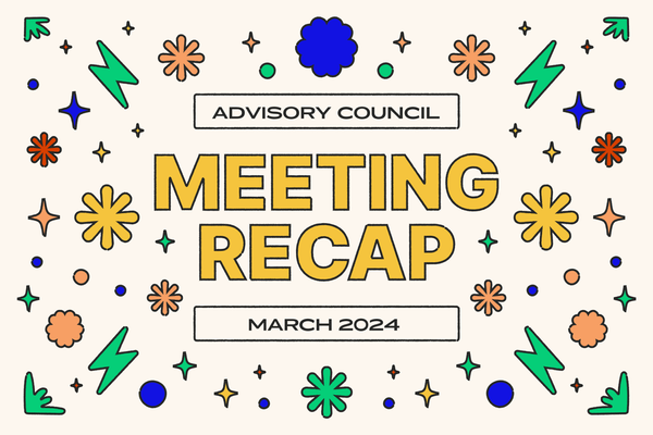 Community Advisory Council: March 2024 Recap